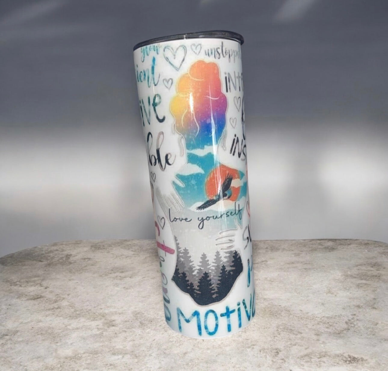 “Inspirational, Motivational“ tumbler
