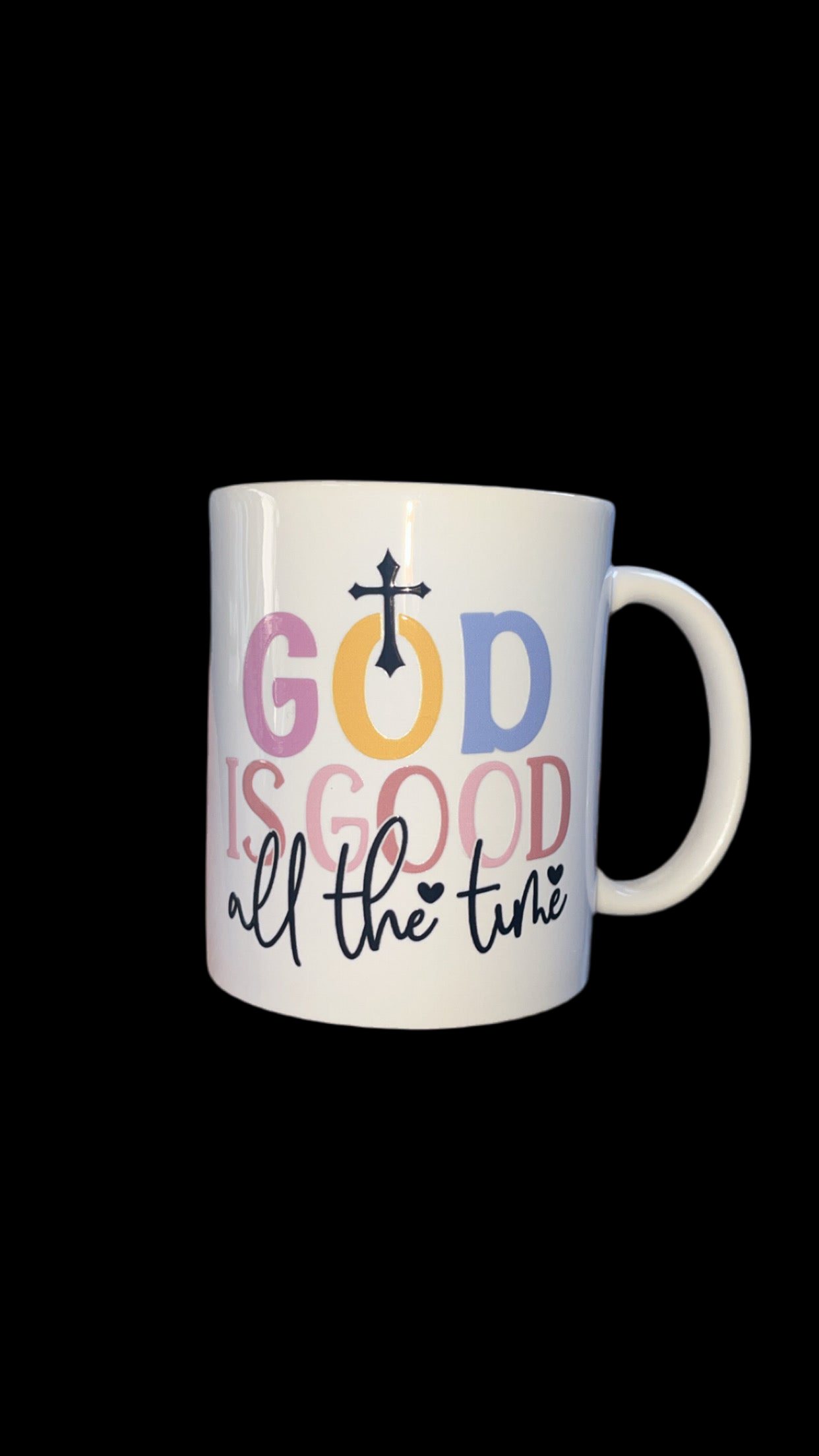 11oz coffee mug “God is good, all the time”