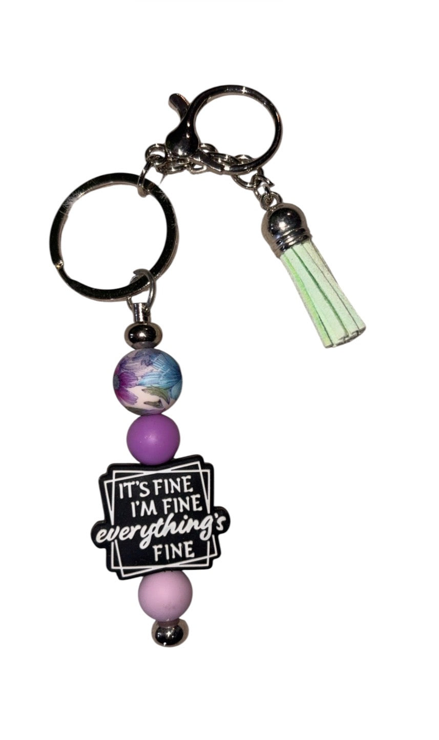 “It’s fine, I’m fine, everything is fine” keychain