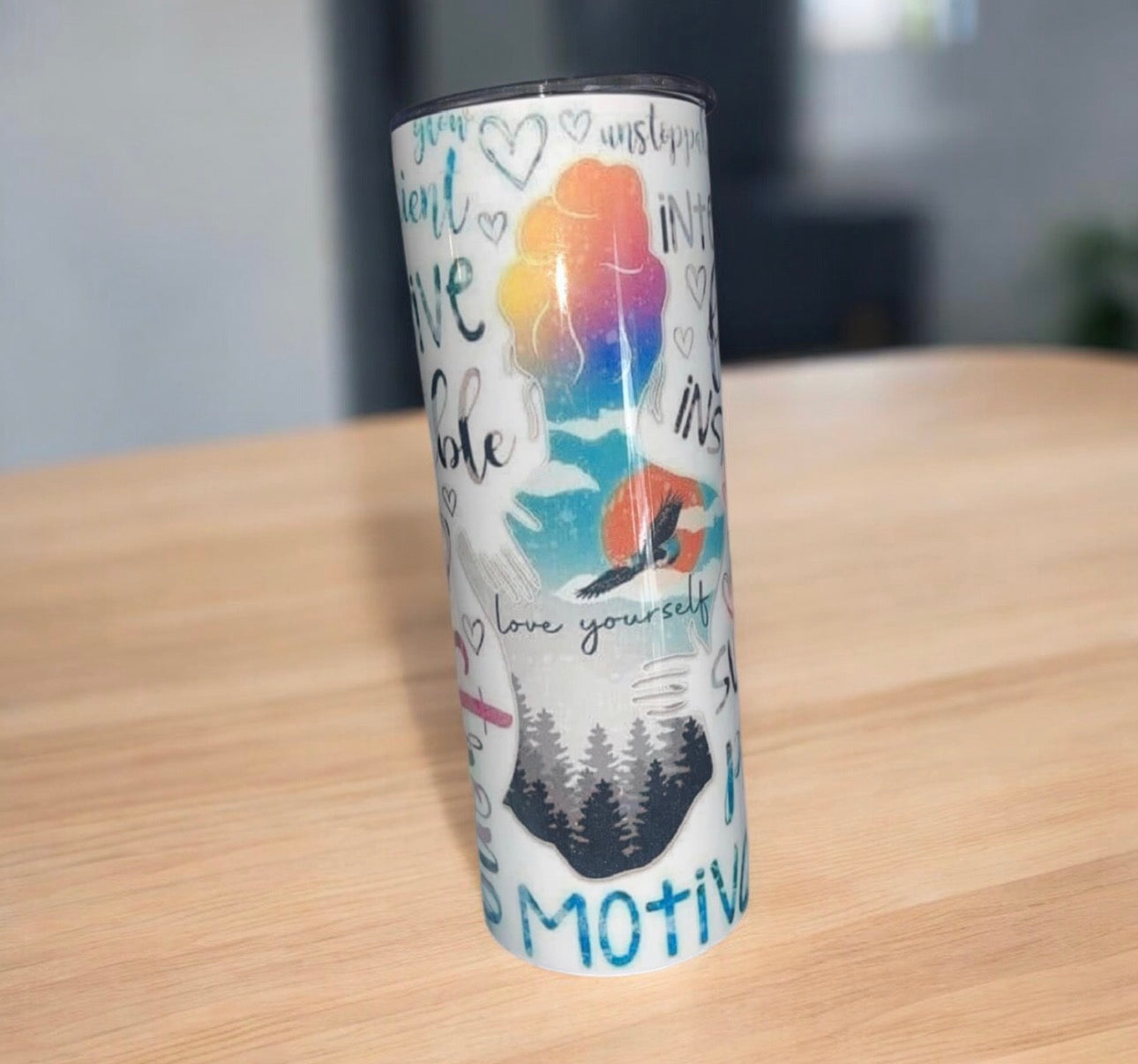 “Inspirational, Motivational“ tumbler