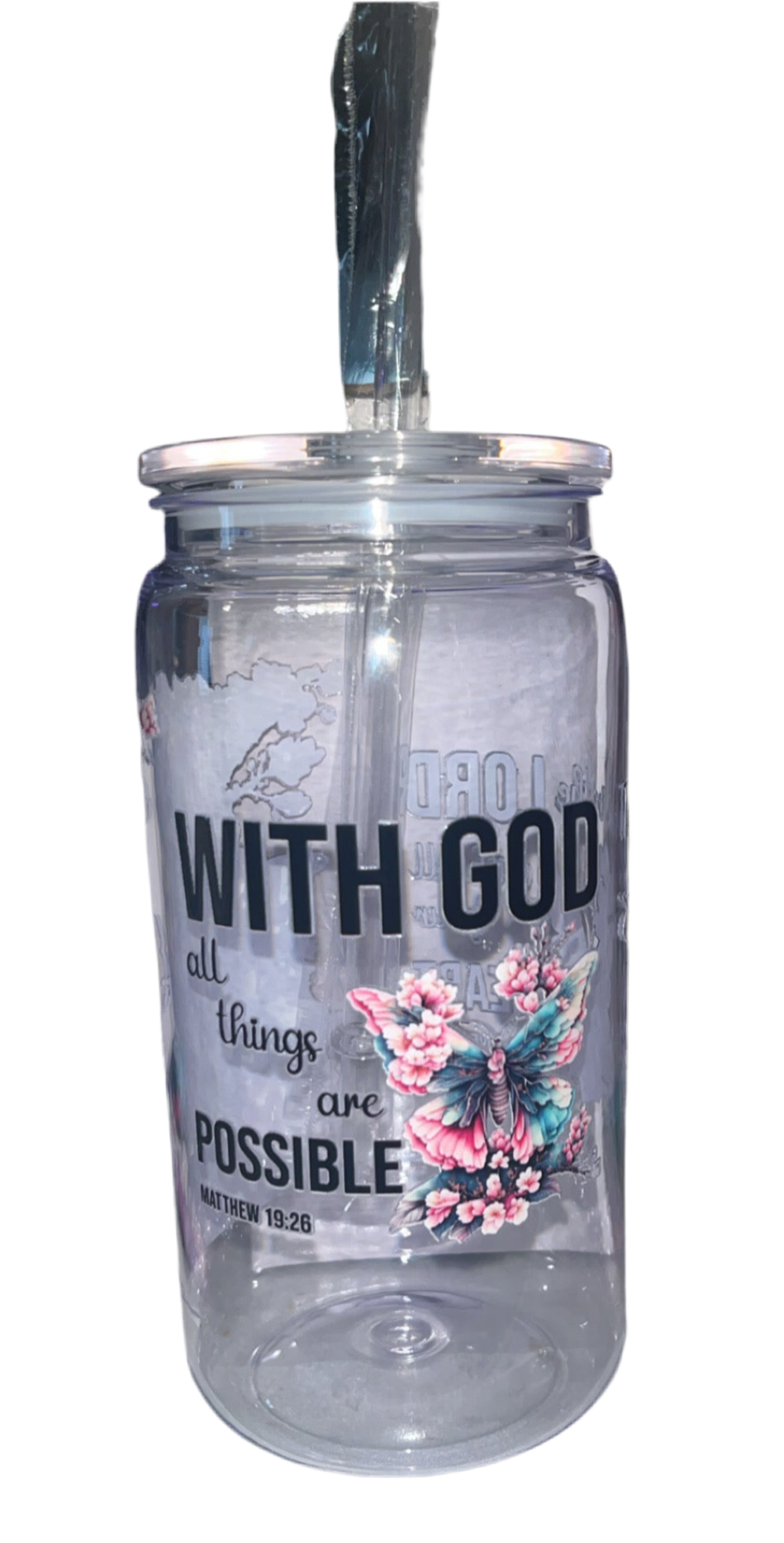16oz plastic cup with jelly colored lid W/straw “ with God all things are possible”