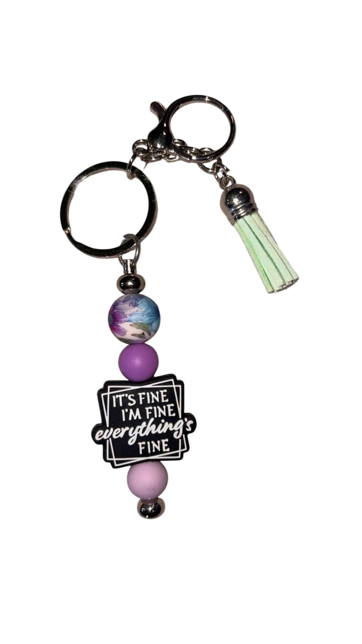 “It’s fine, I’m fine, everything is fine” keychain