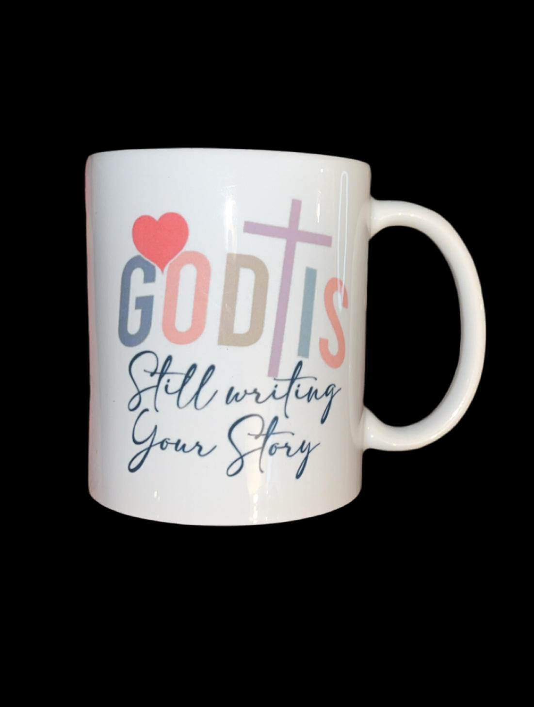 “God is still writing my story” 11 oz ceramic mug